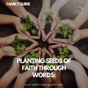 Planting Seeds of Faith through Word