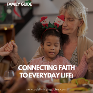 Connecting Faith to Everyday Life
