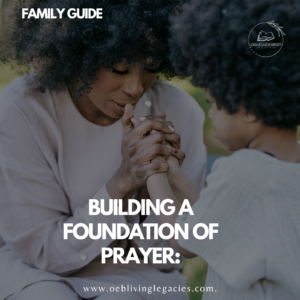 Building a Foundation of Prayer
