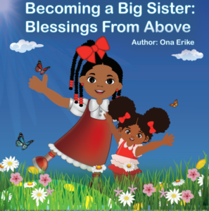 Becoming a Big Sister: Blessings From Above